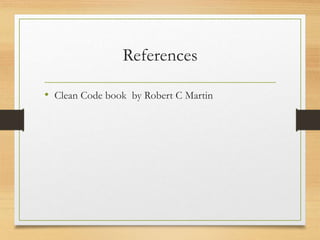 Writing Clean Code (Recommendations by Robert Martin) | PPTX