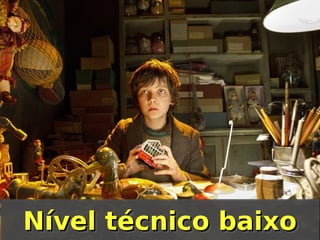 Nível técnico baixo
Nível técnico baixo

 