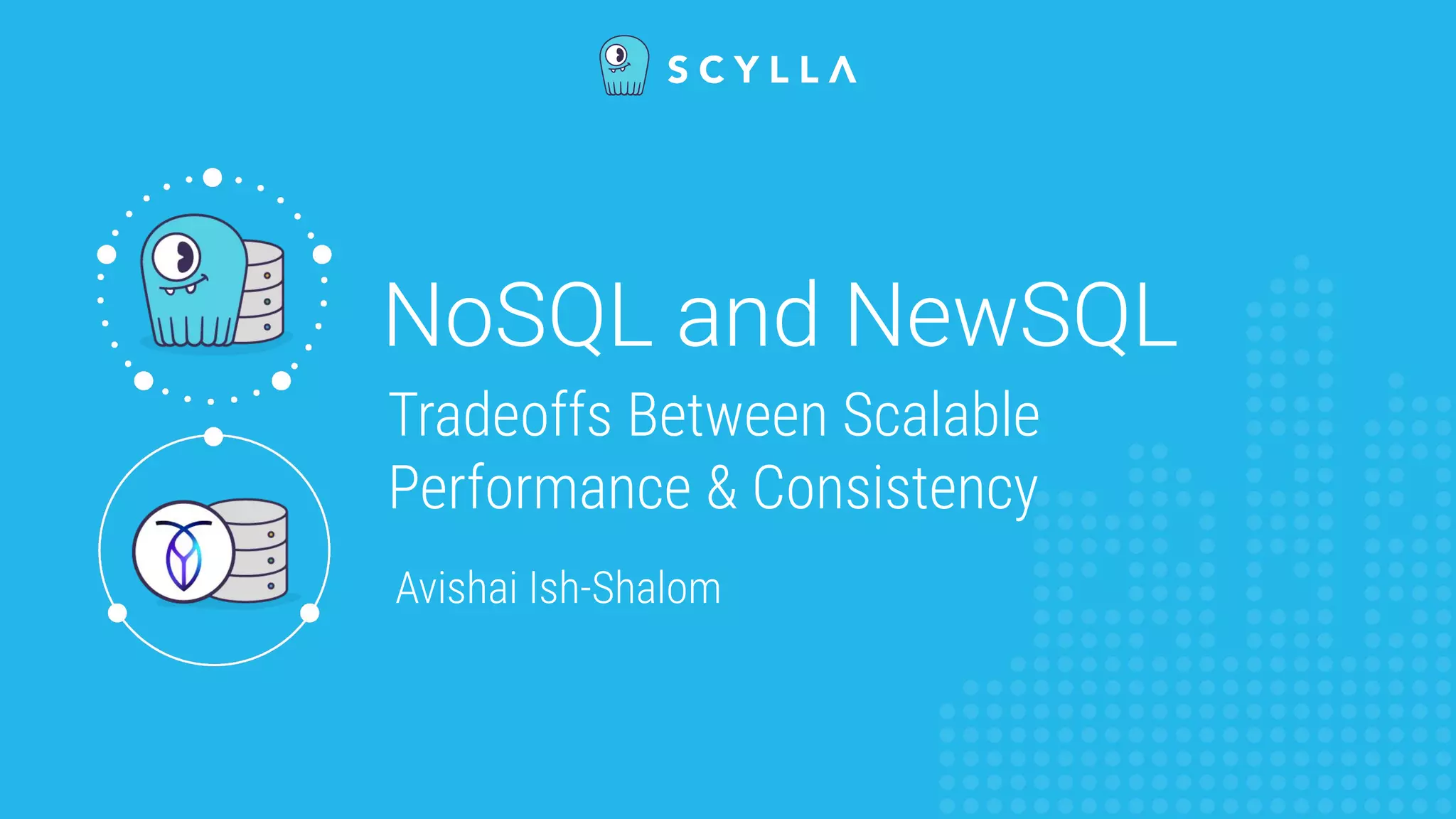 NoSQL and NewSQL: Tradeoffs between Scalable Performance & Consistency ...