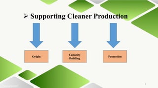 Cleaner production promotion | PPTX