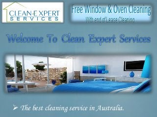 The best cleaning service in Australia.
 