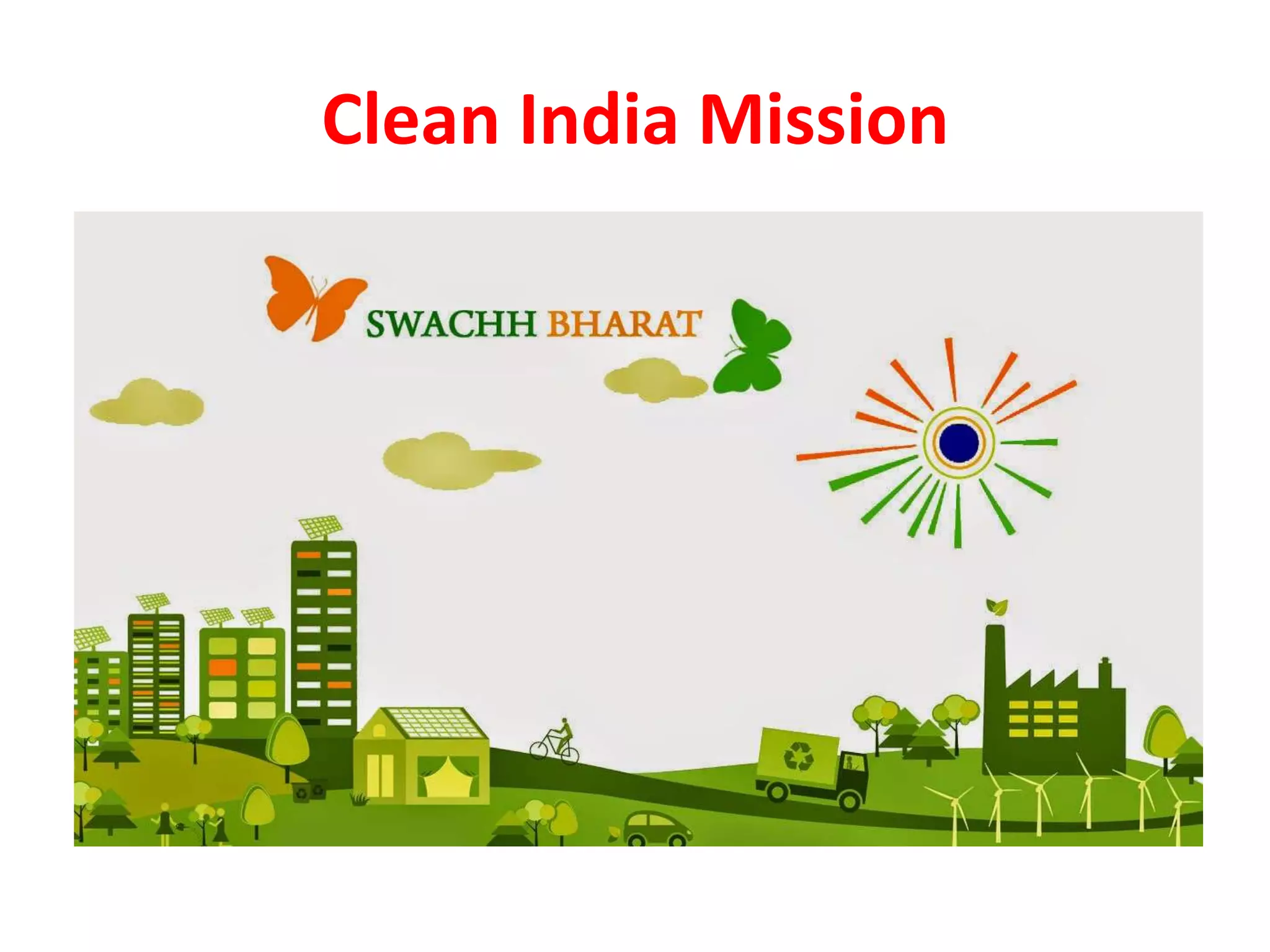 Clean India Mission
 