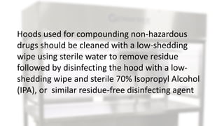 Cleaning and Disinfecting iv Hoods and Rooms | PPTX