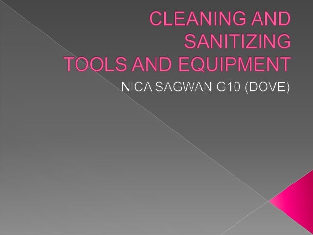 Lesson 5 Cleaning And Sanitizing Tools And Equipment