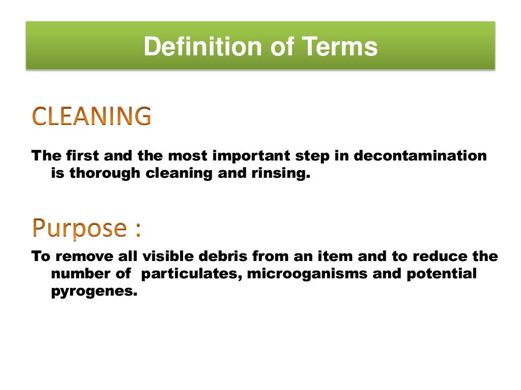 Cleaning Decontamination, Disinfection and Sterilization Process