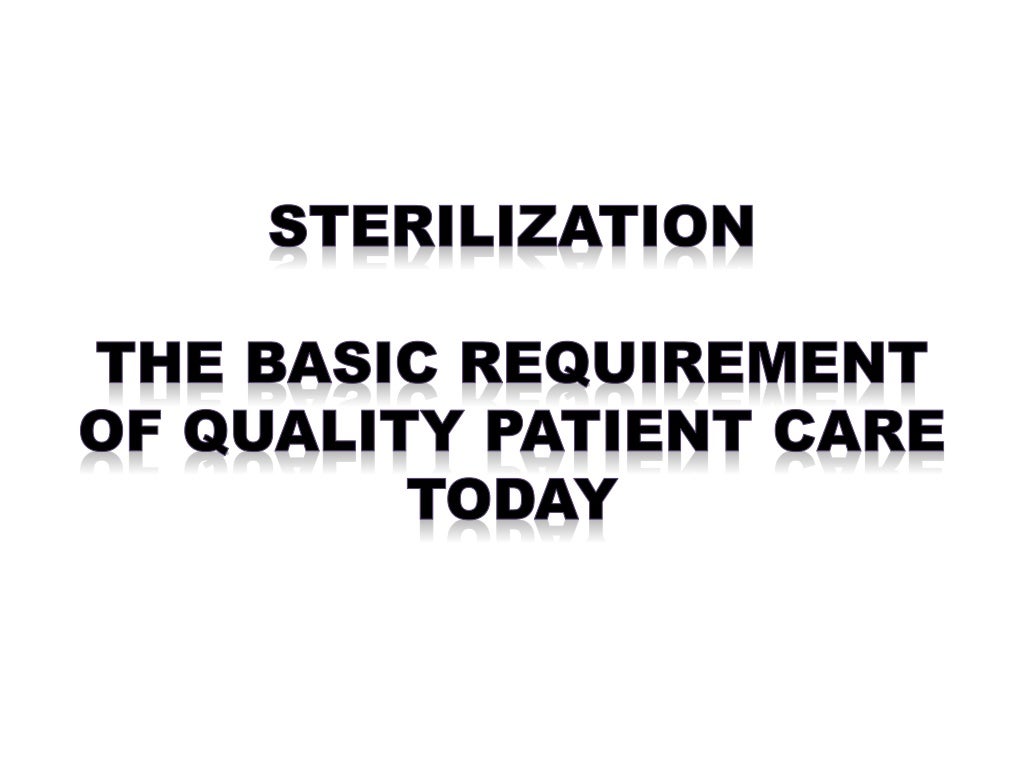 Cleaning Decontamination, Disinfection and Sterilization Process