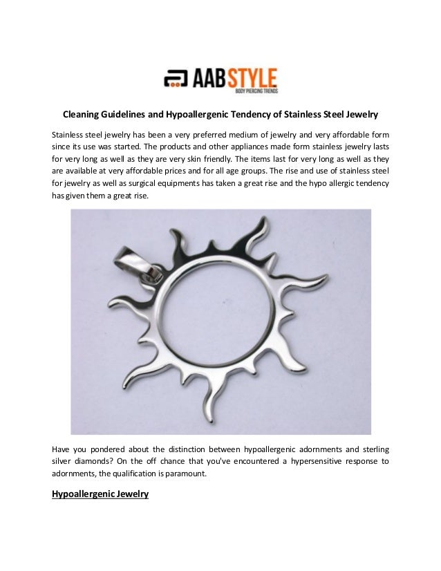 Cleaning Guidelines and Hypoallergenic Tendency of Stainless Steel Jewelry