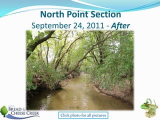 North Point SectionSeptember 24, 2011 - AfterClick photo for all pictures