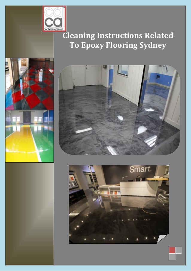 Cleaning Instructions Related To Epoxy Flooring Sydney