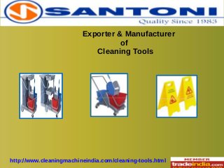 Exporter & Manufacturer
of
Cleaning Tools

http://www.cleaningmachineindia.com/cleaning-tools.html

 