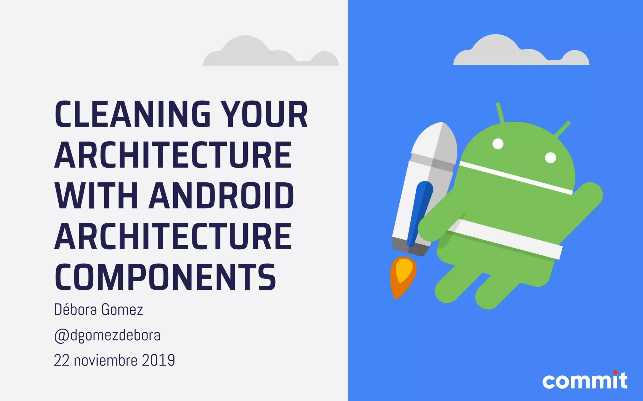 Cleaning your architecture with android architecture components | PPT