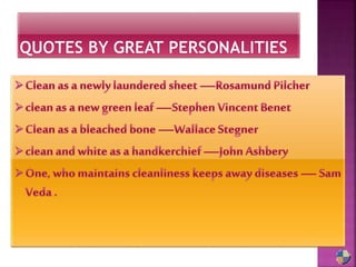 Cleanliness ppt..