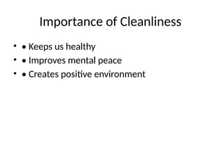 Cleanliness_Presentation.pptxbshshegeghe | PPTX