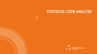 STATISCHE CODE ANALYSE
 