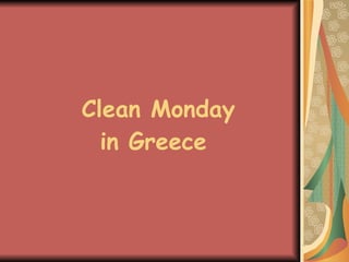 Clean Monday in Greece 