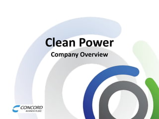 Clean Power
Company Overview
 
