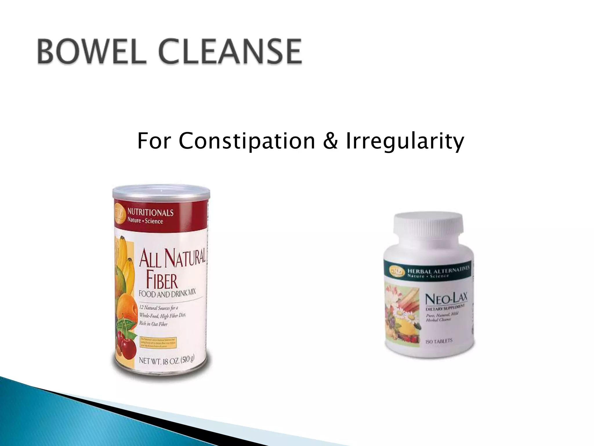 For Constipation & Irregularity
 