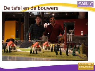 De tafel en de bouwers  