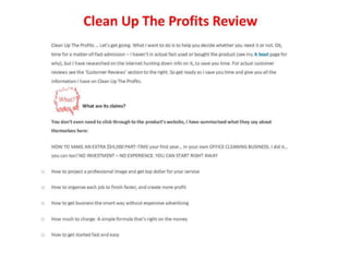 Clean up the profits