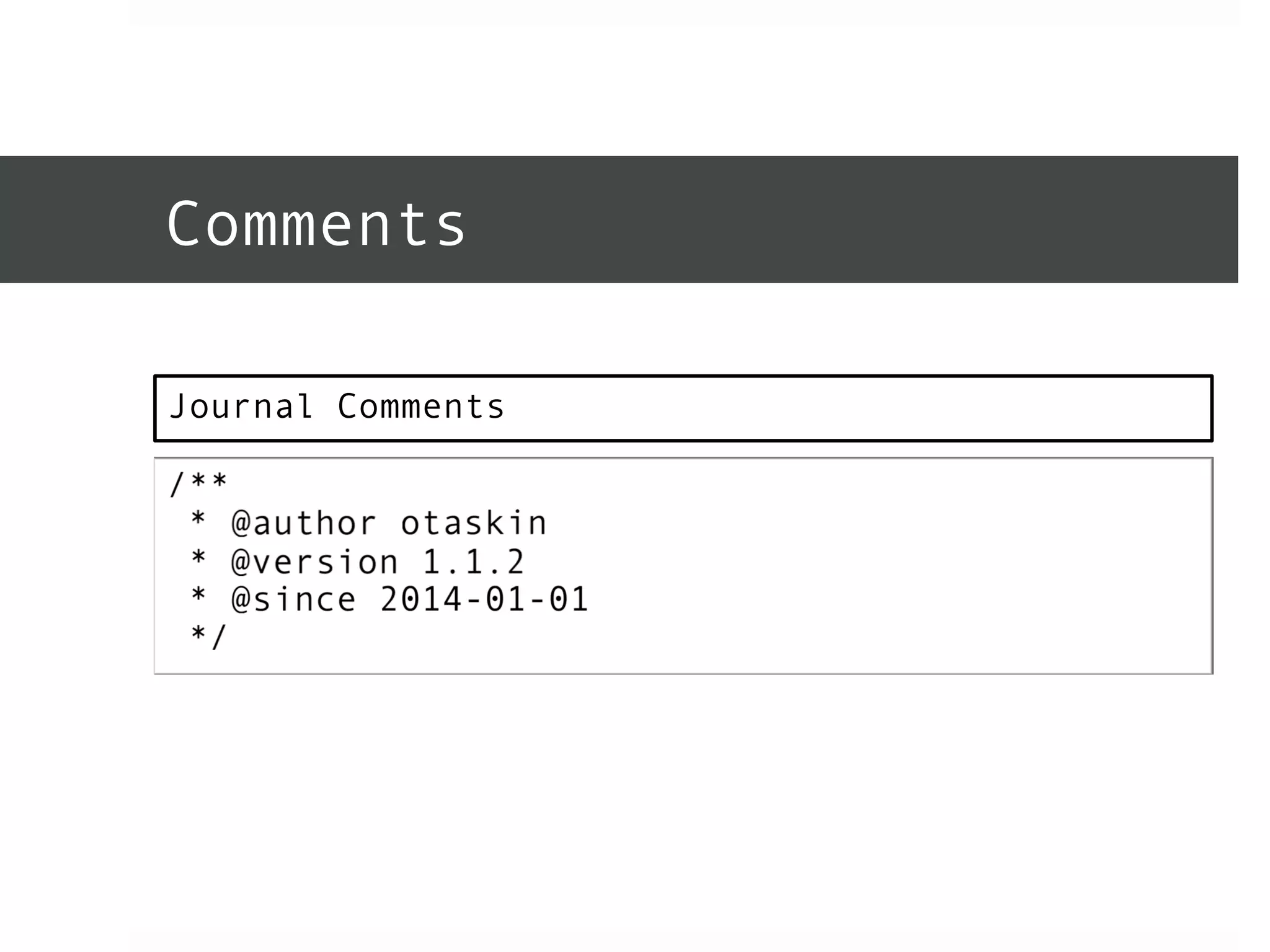 Comments 
Journal Comments 
 