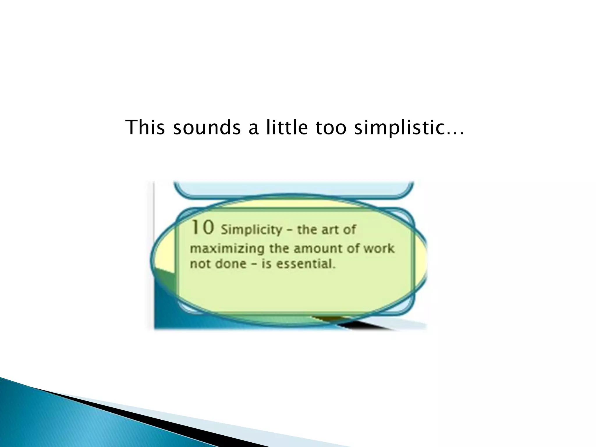 This sounds a little too simplistic…
 