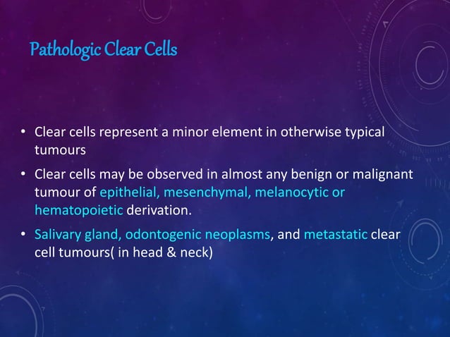 Clear cell lesions of head & neck. | PPTX | Dental Health | Diseases ...