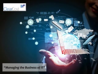 “Managing the Business of IT”
 