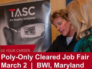 Poly-Only Cleared Job Fair
March 2 | BWI, Maryland
 