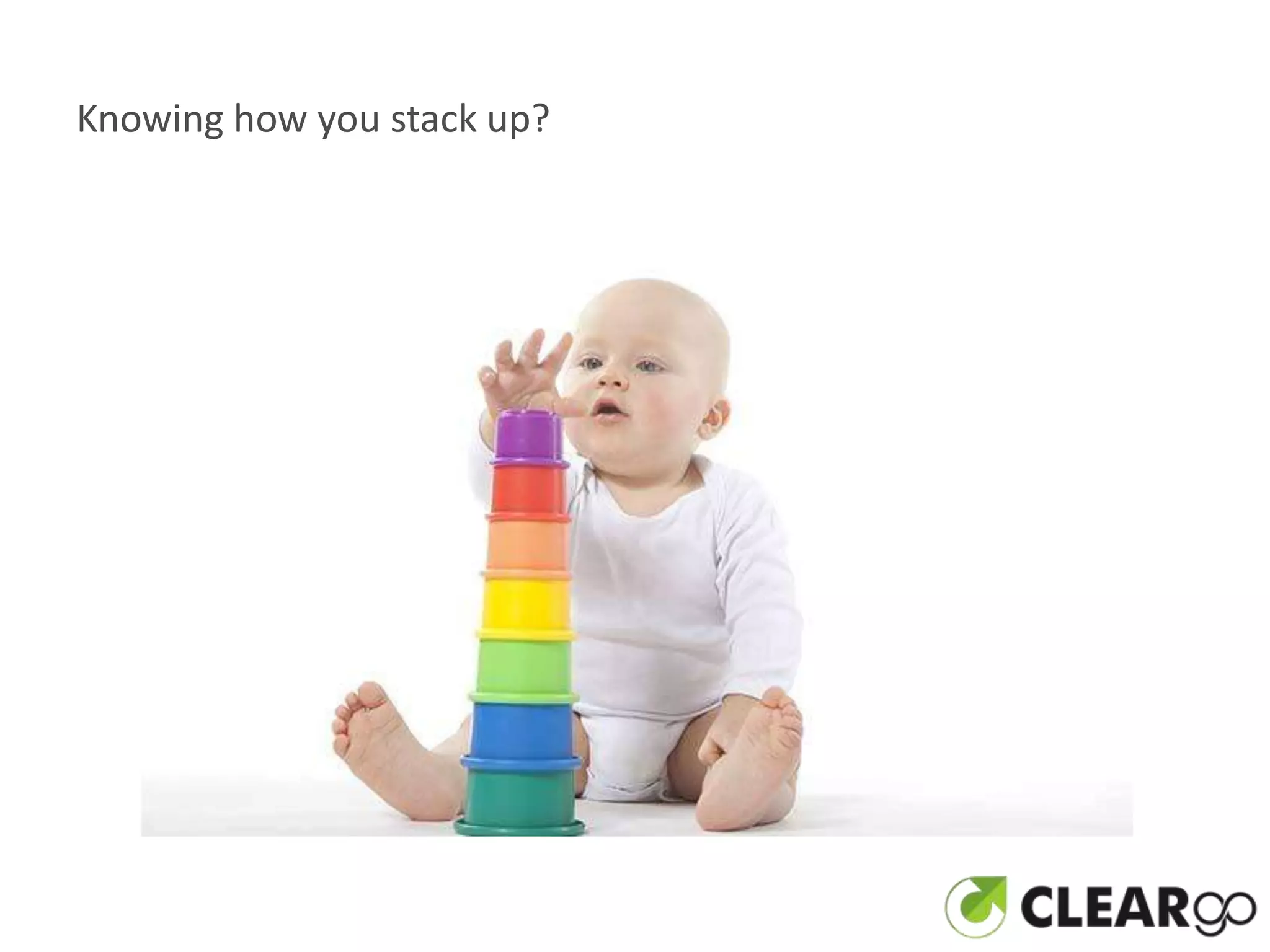 Knowing how you stack up?
 