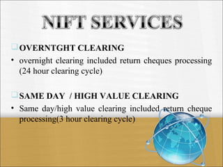 Cheque Clearing & Nift Processing | PPT