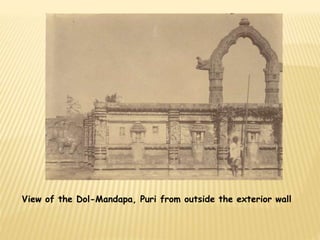 View of the Dol-Mandapa, Puri from outside the exterior wall 
 
