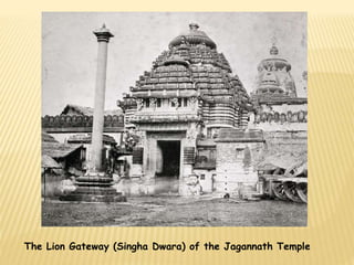 The Lion Gateway (Singha Dwara) of the Jagannath Temple 
 