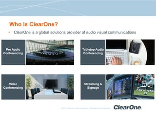 ClearOne Products and Solutions | PPTX