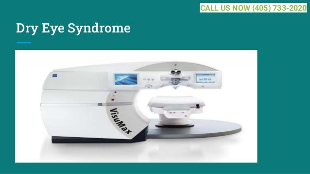 Dry Eye Syndrome
CALL US NOW (405) 733-2020
 