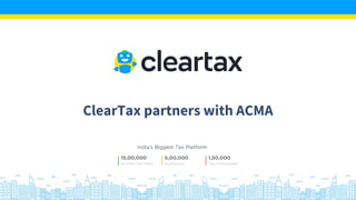 ClearTax partners with ACMA
 