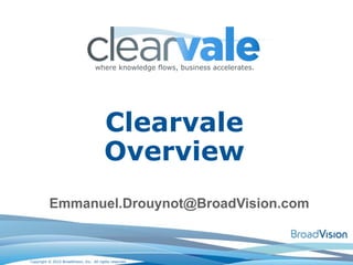 Clearvale Overview [email_address] 