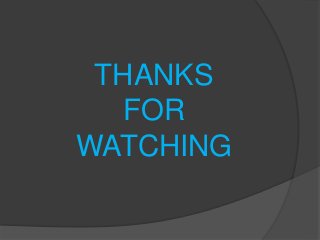 THANKS
FOR
WATCHING
 