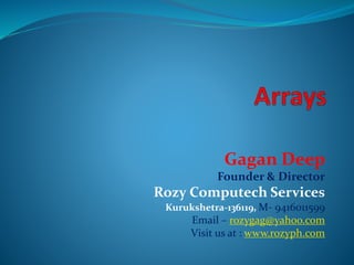 Gagan Deep
Founder & Director
Rozy Computech Services
Kurukshetra-136119, M- 9416011599
Email – rozygag@yahoo.com
Visit us at : www.rozyph.com
 