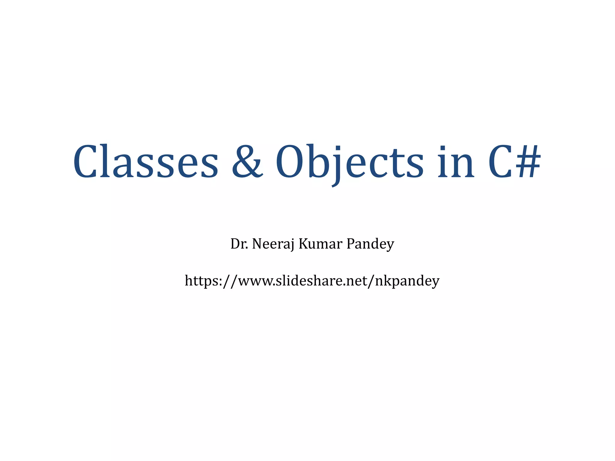 C# classes objects | PPTX
