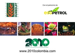 www.2010colombia.com Con el patrocinio de: 