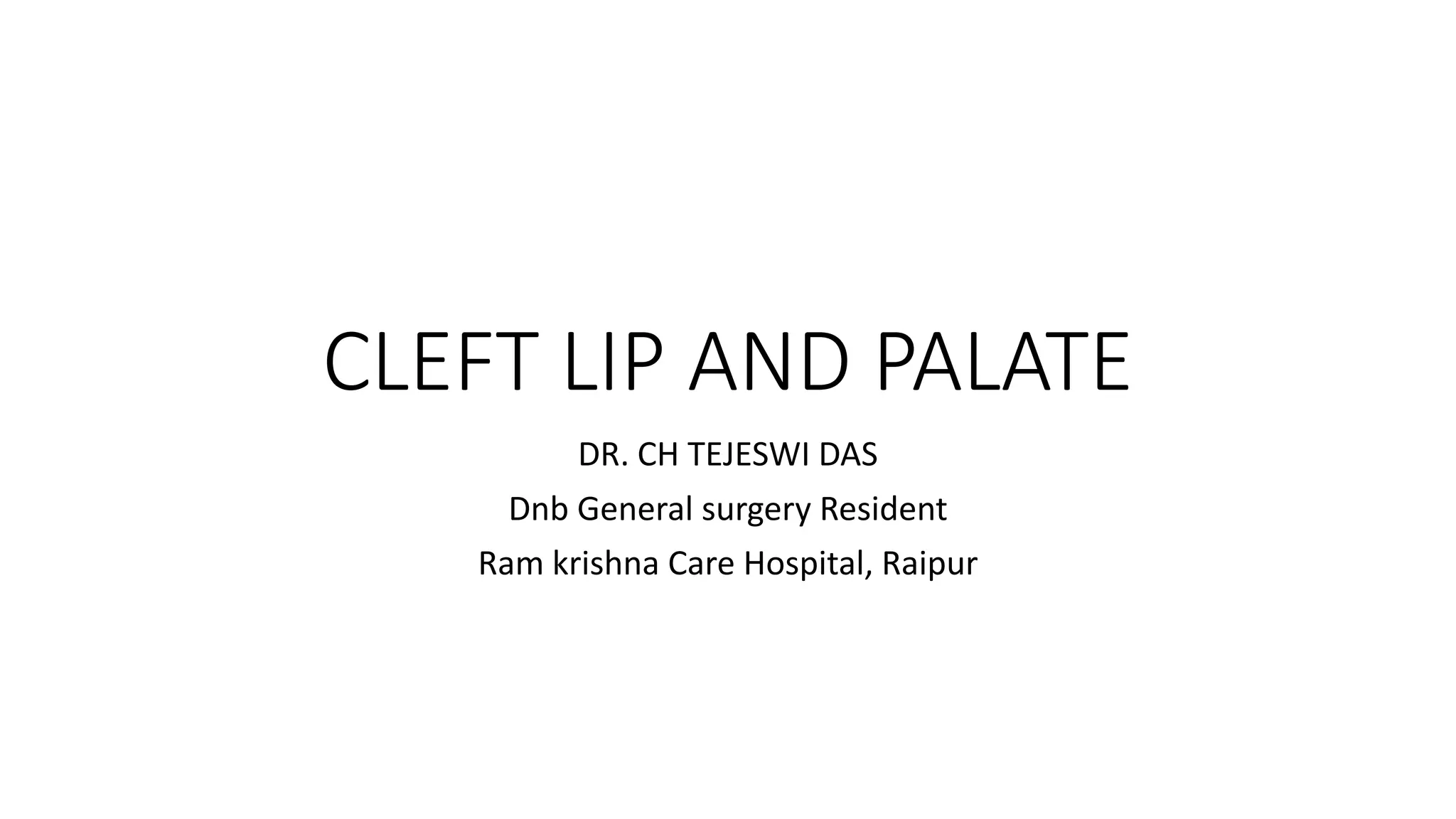 Cleft lip and palate PPT