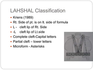 Lahsal Classification Examples Cleft lip and palate ----- | PPTX
