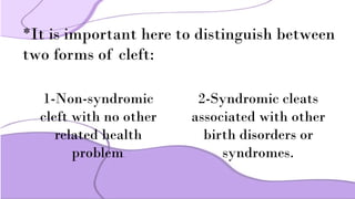 cleft lip and palate Management of Cleft Lip and Palate | PPTX