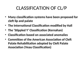 CLEFT LIP AND PALATE CLP for the students.ppt