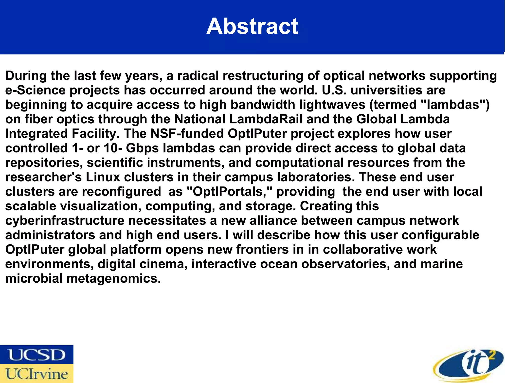 From the Shared Internet to Personal Lightwaves: How the OptIPuter is Transforming Scientific Research