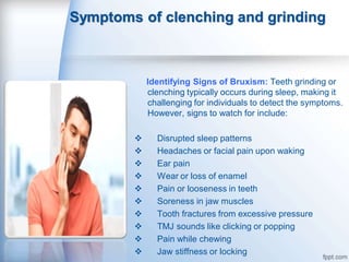 Clenching And Grinding PPT Clenching And Grinding 4 320