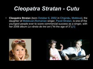 Cleopatra Stratan - Cutu ,[object Object]