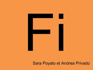 FiSara Poyato et Andrea Privado
 