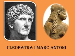 Cleopatra i MarC antoni
 