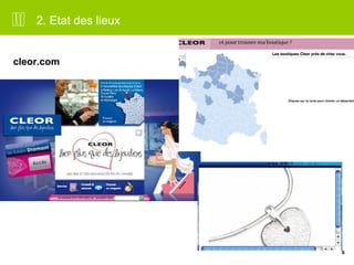 6 
2. Etat des lieux 
cleor.com 
 